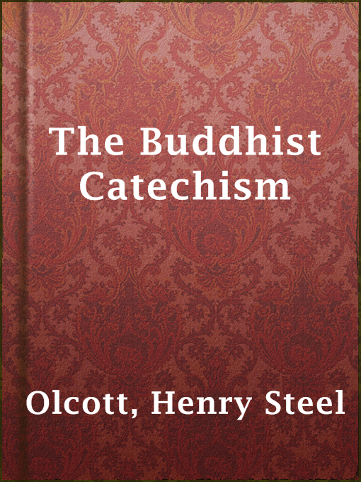 Upplýsingar um The Buddhist Catechism eftir Henry Steel Olcott - Til útláns